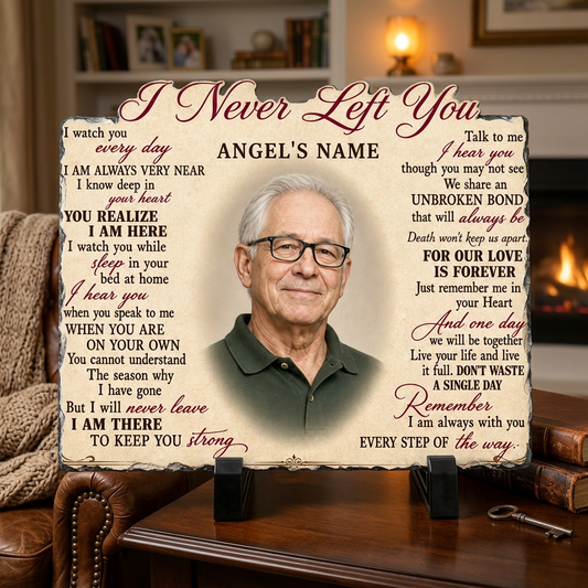 Personalized Memorial Photo Slate – I Never Left You Stone Gift for Loss of Loved One - Image 2