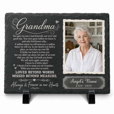 Personalized Grandma Memorial Garden Stone – You Gave No One Last Farewell Slate Gift - Image 1