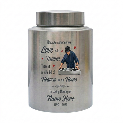 Personalized DJ Because Someone We Love Is In Heaven Stainless Steel Urn Sympathy Loss of Loved One Adult Ashes Bereavement 4 Color Large Memorial Keepsake Urn, Memorial Gift, In Loving Memory - Image 1
