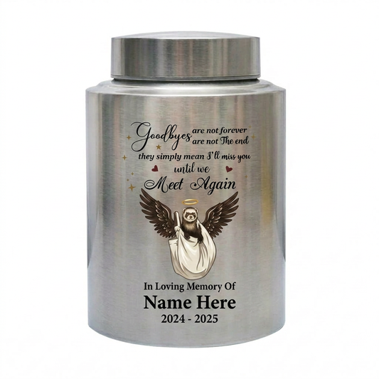 Personalized Ferret Stainless Steel Urn for Pet Ashes, Goodbyes Are Not Forever Quote Bereavement Condolence Present, 4 Colors 2 Sizes Memorial Keepsake Urn, Memorial Gift, In Loving Memory - Image 1