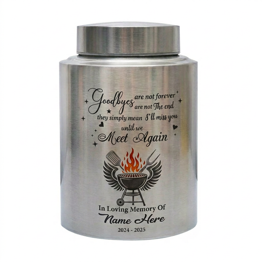 Personalized Custom Grilling Dad BBQ Father Stainless Steel UV Print Loss of Grandpa Goodbyes Are Not Forever Quote Large Small Memorial Keepsake Urn, Memorial Gift, In Loving Memory - Image 1