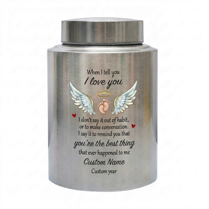 Personalized Angel Wings Stainless Steel Large Urn When I Tell You I Love You Quote for Spouse Child Baby Boy Girl Partner Tribute Memorial Keepsake Urn, Memorial Gift, In Loving Memory - Image 2