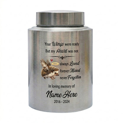 Personalized Hedgehog Your Wings Were Ready But My Heart Was Not Metal Pet Urn For Ashes Bereavement Condolence Present For Animal Lovers Memorial Keepsake Urn, Memorial Gift, In Loving Memory - Image 2