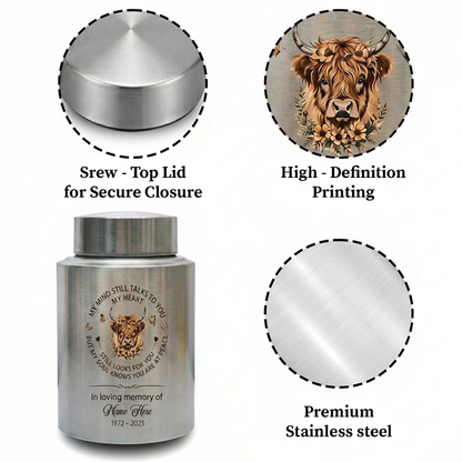 Personalized Highland Cow UV Printed Ash Container for Loss of Mother Father, My Mind Still Talks to You Quote, Large 7.5x5.1 or 5.9x3.9 Sizes, Memorial Keepsake Urn, Memorial Gift, In Loving Memory - Image 3