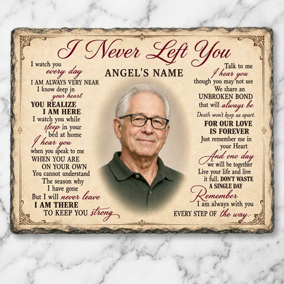 Personalized Memorial Photo Slate – I Never Left You Stone Gift for Loss of Loved One - Image 3