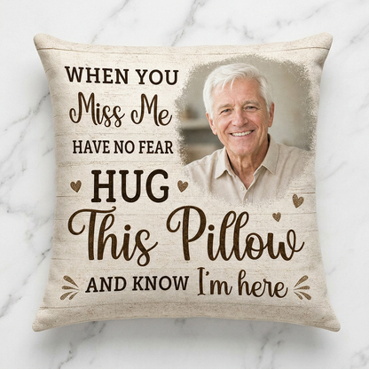Personalized When You Miss Me Hug This Pillow Custom Photo Memorial Sympathy Gift - Image 3