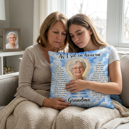 Personalized Grandma Memorial Photo Pillow - As I Sit In Heaven Sympathy Remembrance Gift - Image 4