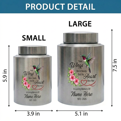Personalized Hummingbird Stainless Steel Cremation Urn for Human Ashes, Your Wings Were Ready Bereavement Condolence Loss of Loved One Memorial Keepsake Urn, Memorial Gift, In Loving Memory - Image 6