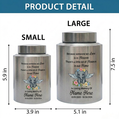 Personalized Baby Elephant Stainless Steel Cremation Urn for Infant Boy Girl Ashes Custom Because Someone We Love is in Heaven UV Print Decor Memorial Keepsake Urn, Memorial Gift, In Loving Memory - Image 6
