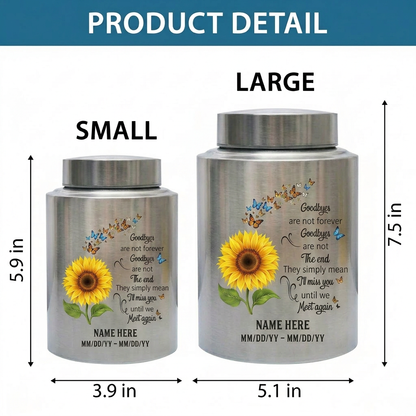 Personalized Flying Butterflies Sunflower Stainless Steel Urn for Human Ashes, Funeral Bereavement Condolence Gift Goodbyes Are Not Forever, Memorial Keepsake Urn, Memorial Gift, In Loving Memory - Image 6