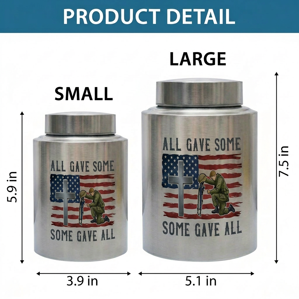 All Gave Some Veteran Kneeling Soldier American Flag Cross Stainless Steel Ash Container Military Army Navy Sympathy Bereavement Memorial Keepsake Urn, Memorial Gift, In Loving Memory - Image 6