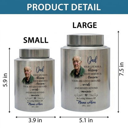 Personalized Dad Your Life Was A Blessing Custom Name Date UV Printed Stainless Steel Cremation Ash Container Loss Of Father Parent Bereavement Memorial Keepsake Urn, Memorial Gift, In Loving Memory - Image 6