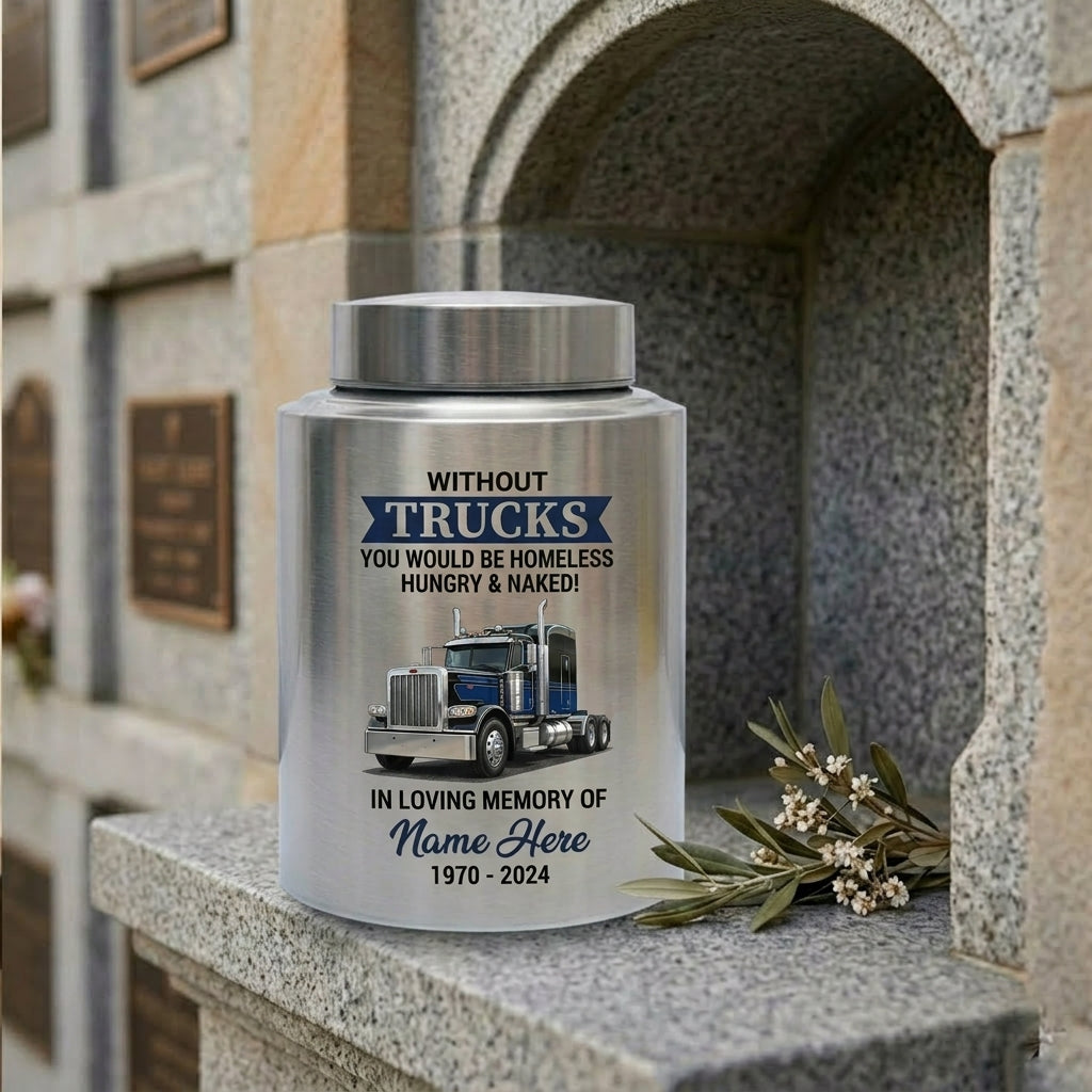 Personalized Semi Truck Driver Angel Wings Without Trucks You Would Be Homeless Stainless Steel Cremation Urns for Human Ashes Dad Husband Memorial Keepsake Urn, Memorial Gift, In Loving Memory - Image 7