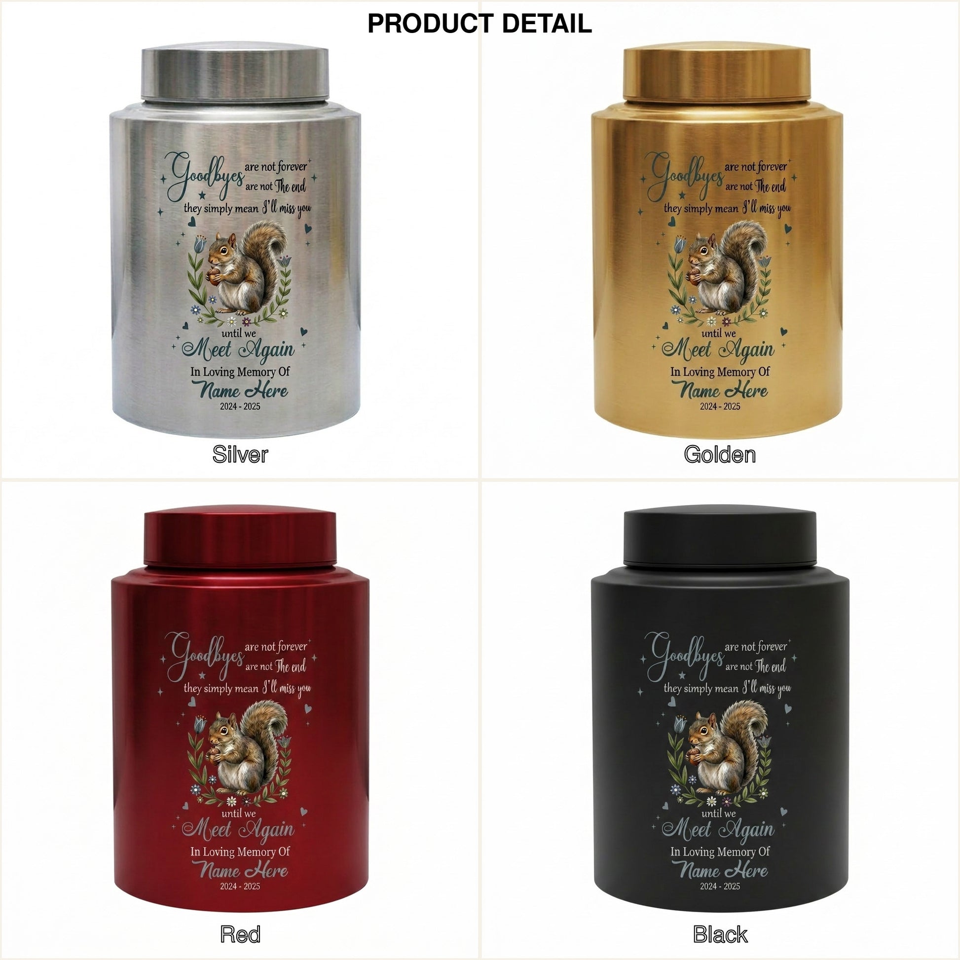 Personalized Squirrel UV Printed Stainless Steel Cremation Ash Container For Loss Of Loved One Or Pet Lover Bereavement Silver Black Gold Red Memorial Keepsake Urn, Memorial Gift, In Loving Memory - Image 8