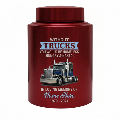 Personalized Semi Truck Driver Angel Wings Without Trucks You Would Be Homeless Stainless Steel Cremation Urns for Human Ashes Dad Husband Memorial Keepsake Urn, Memorial Gift, In Loving Memory - Image 10